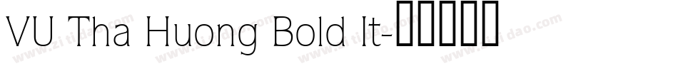 VU Tha Huong Bold It字体转换